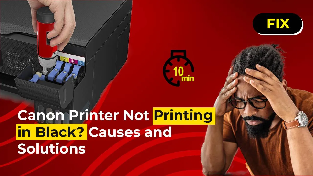 Canon Printer Not Printing in Black