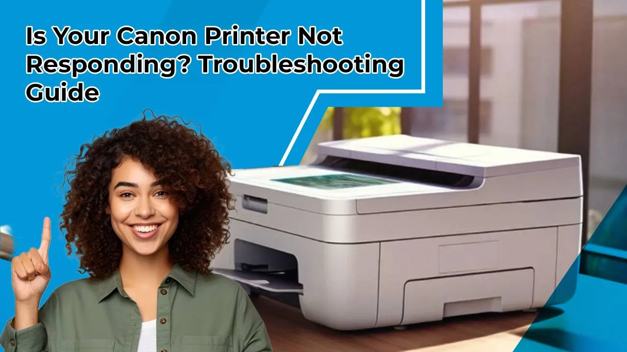 Canon Printer Not Responding