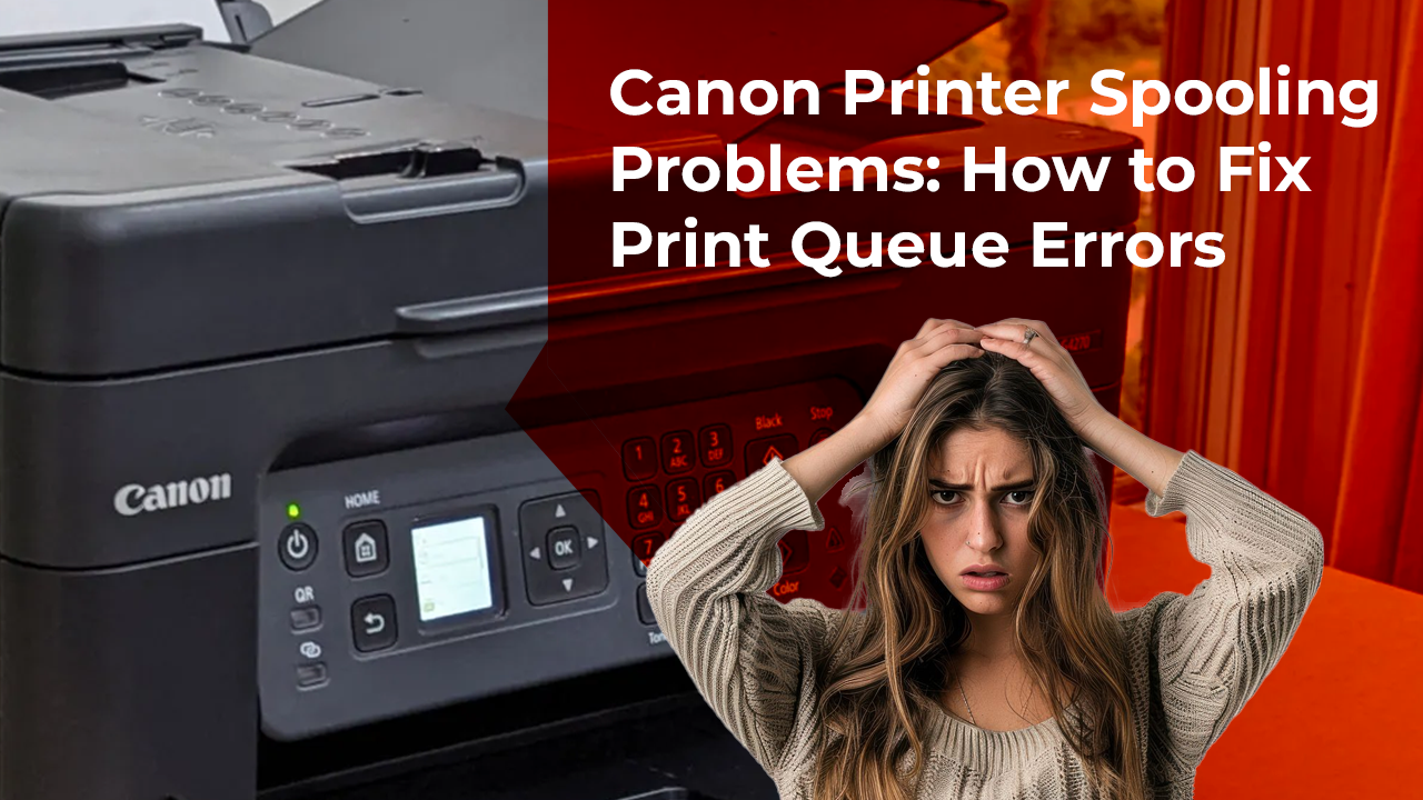 Canon Printer Spooling Problems