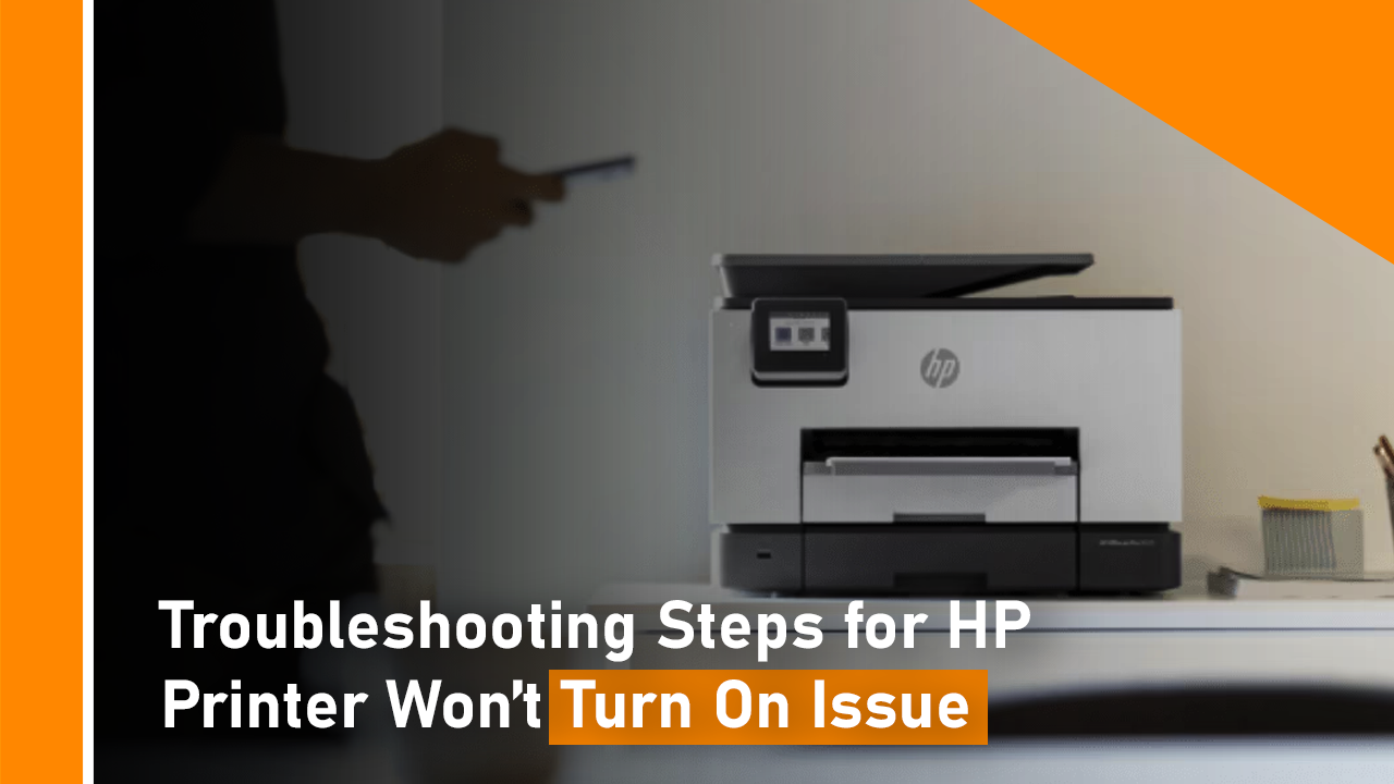 HP Printer Won’t Turn On Issue