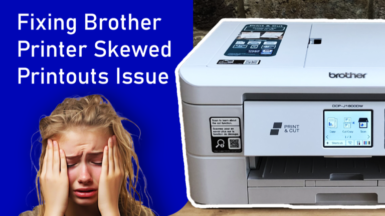 Brother Printer Skewed Printouts Issue