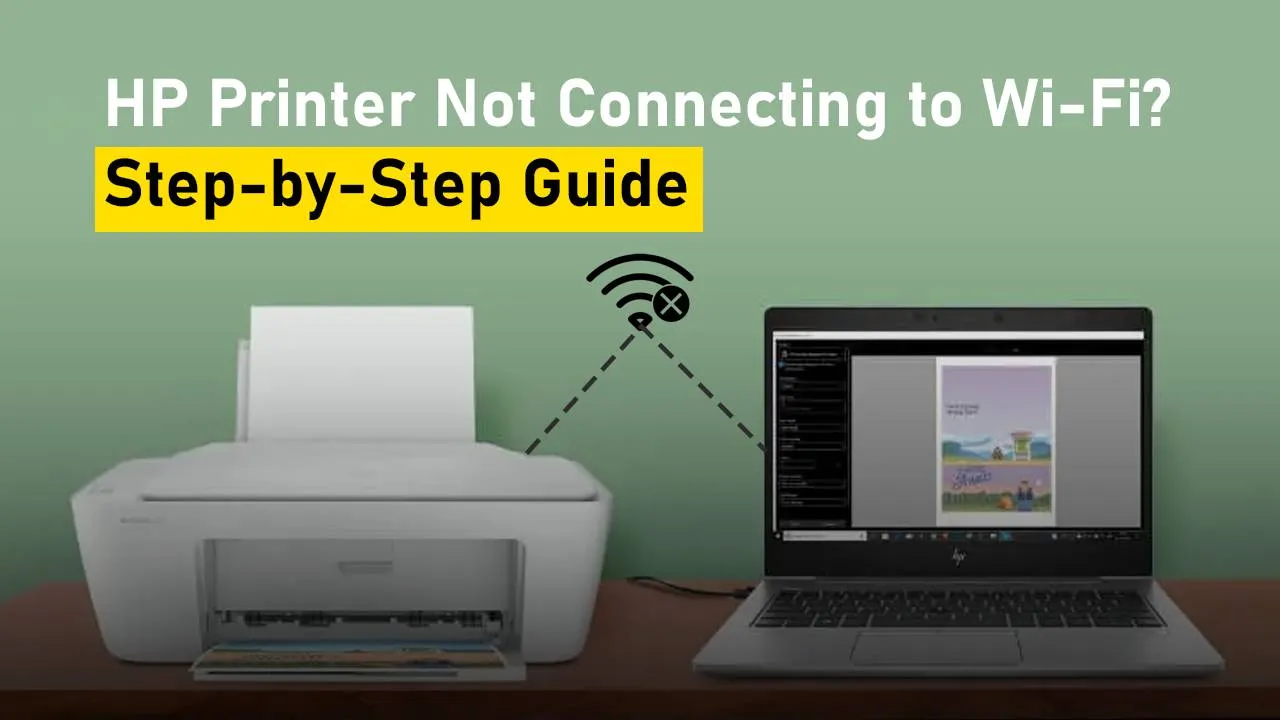 hp printer not connecting to wi fi