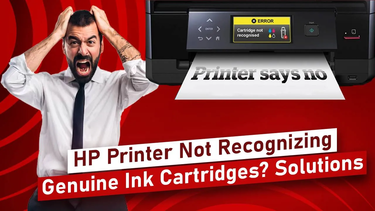 HP Printer Not Recognizing Ink Cartridges