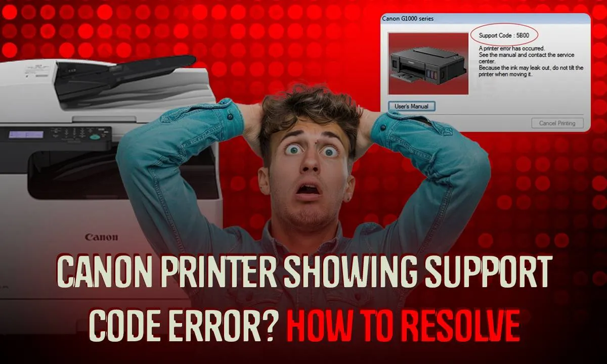 Canon Printer Showing Support Code Error