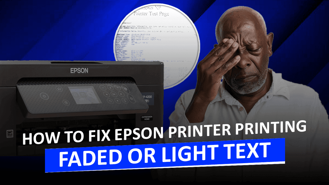 Epson Printer Printing Faded