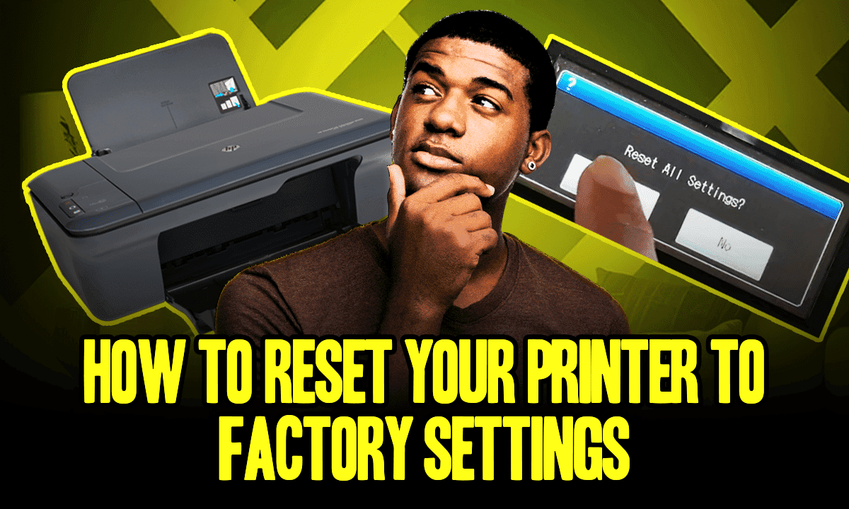 Reset Printer to Factory Settings