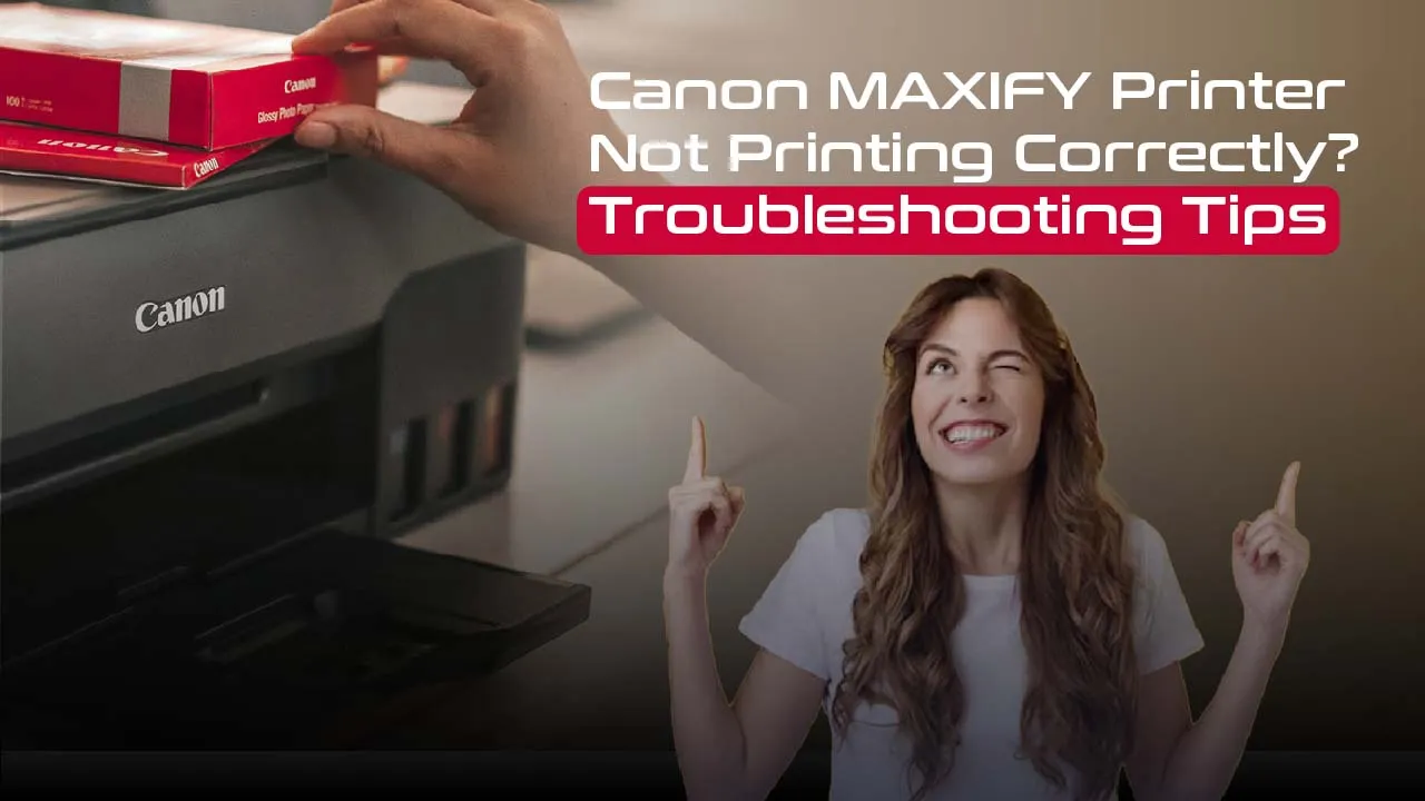 canon maxify printer not printing