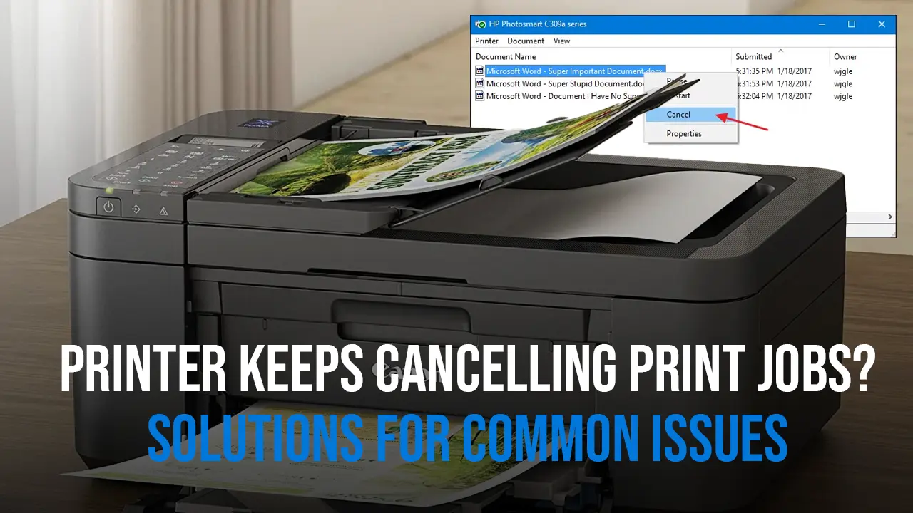 Printer Keeps Cancelling Print Jobs