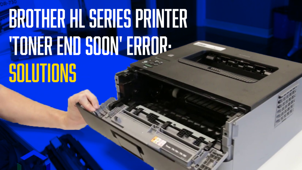 Brother HL toner end soon error