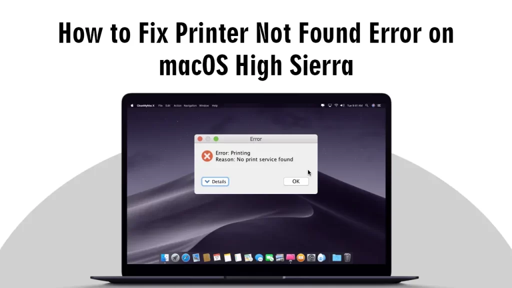 Printer Not Found Error on macOS