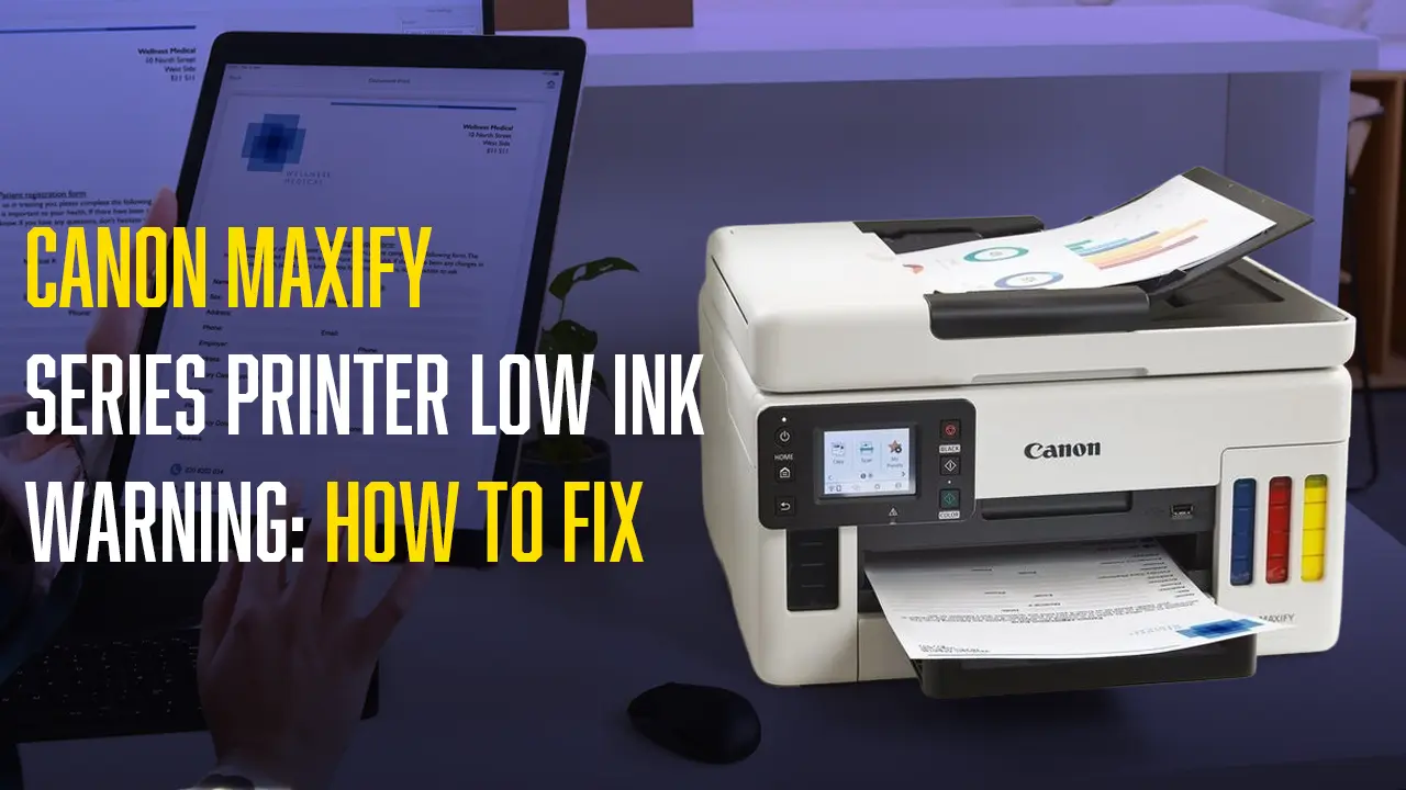 Canon MAXIFY low ink warning